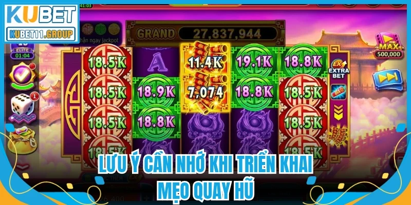 Lưu ý cần nhớ khi triển khai mẹo quay hũ