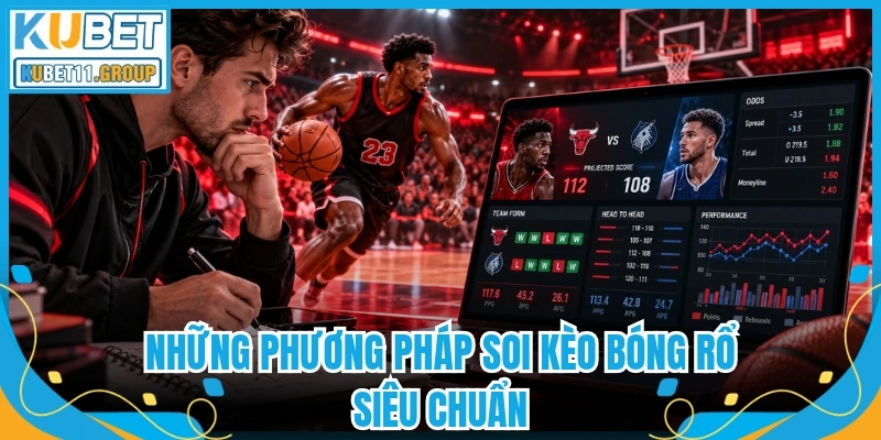 Những phương pháp soi kèo bóng rổ siêu chuẩn Những phương pháp soi kèo bóng rổ siêu chuẩn
