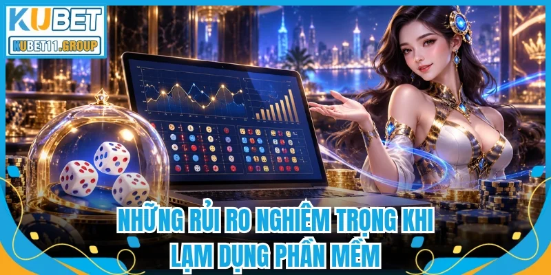 Những rủi ro nghiêm trọng khi lạm dụng phần mềm Những rủi ro nghiêm trọng khi lạm dụng phần mềm