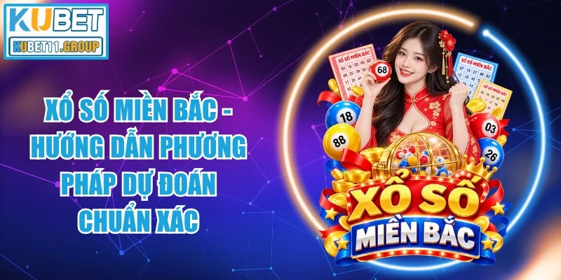 Xổ Số Miền Bắc